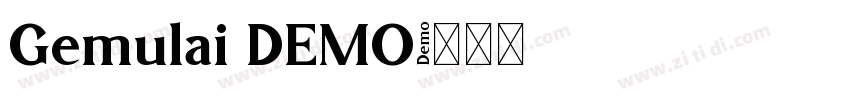 Gemulai DEMO字体转换